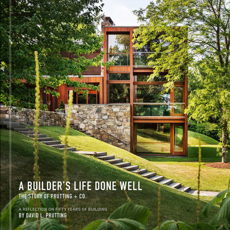 A Builder's Life Done Well