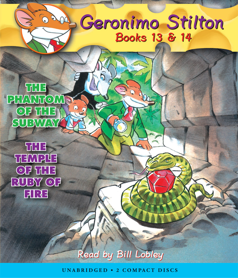 The Phantom of the Subway / The Temple of the Ruby of Fire (Geronimo Stilton #13 & #14)