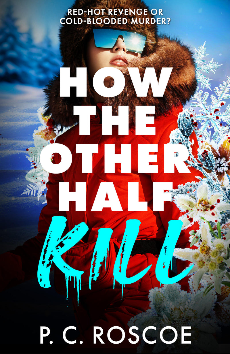How the Other Half Kill