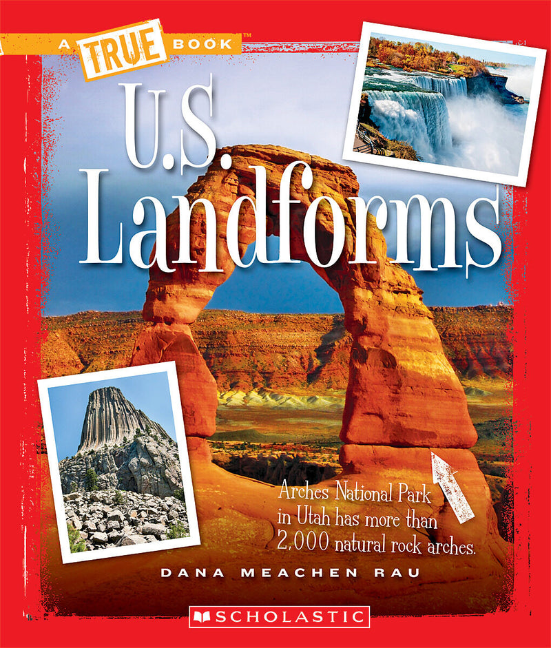 U.S. Landforms (A True Book: The U.S. Regions)