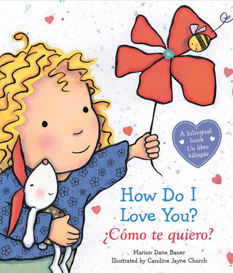 How Do I Love You? / ¿Cómo te quiero? (Bilingual)