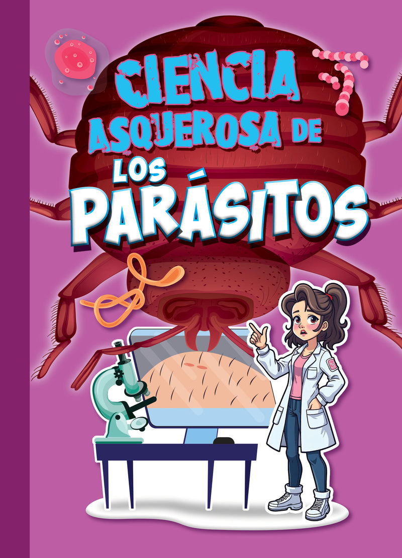 Ciencia asquerosa de los parásitos