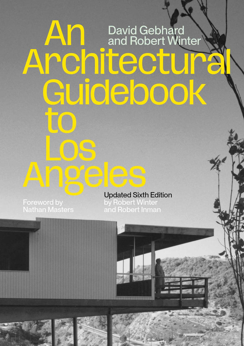 An Architectural Guidebook to Los Angeles
