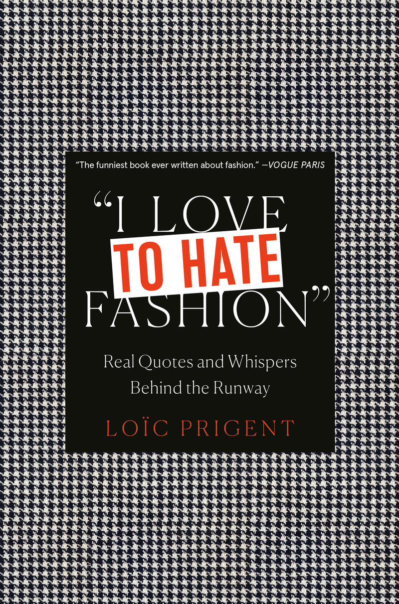 I Love to Hate Fashion