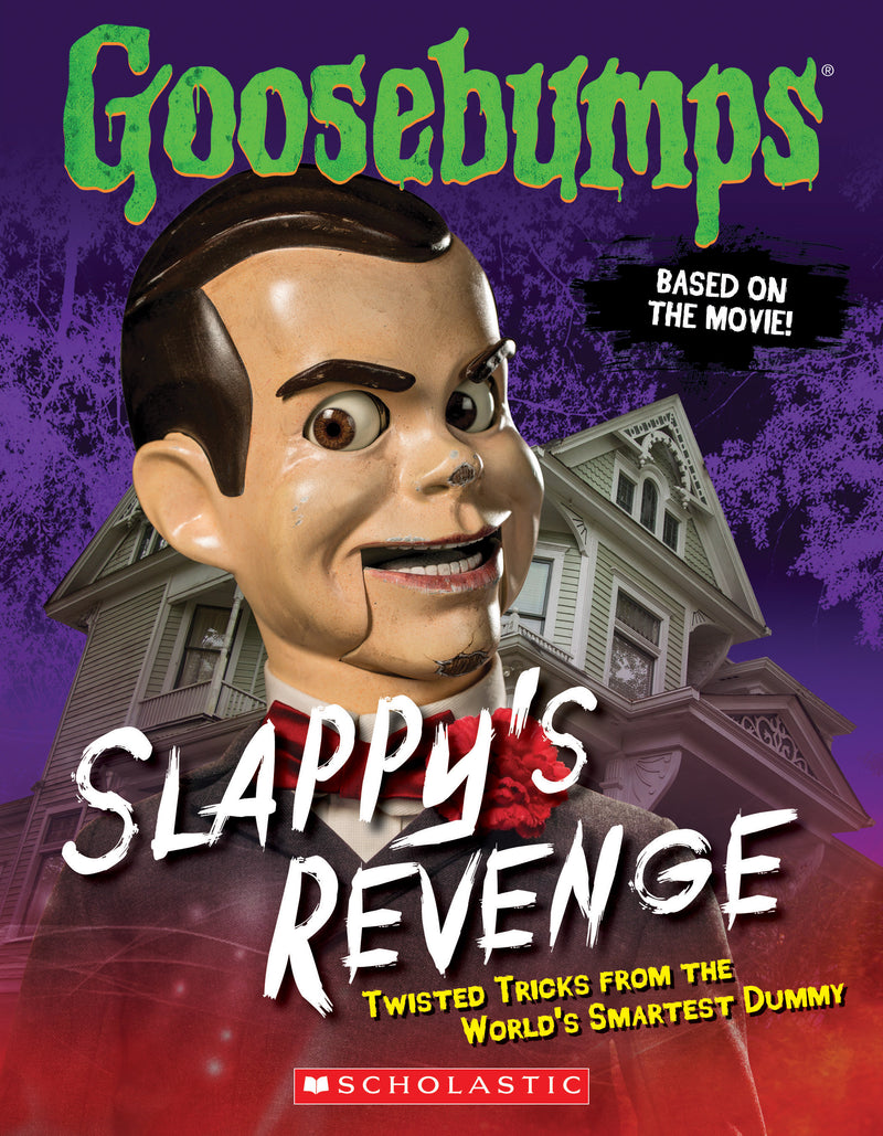 Slappy's Revenge (Goosebumps: Movie)