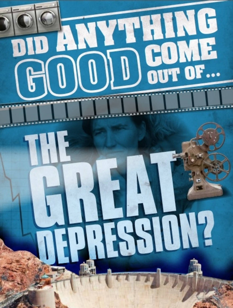 Did Anything Good Come Out Of: the Great Depression?