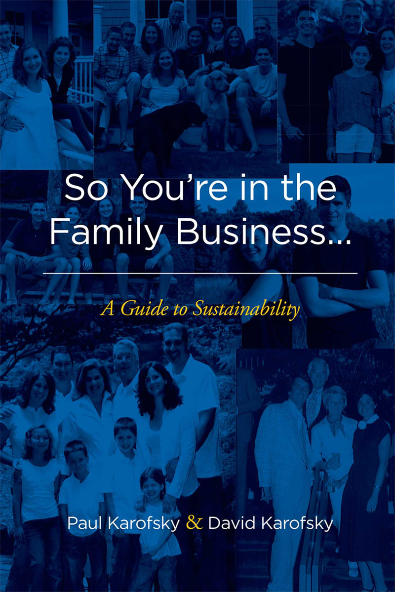 So You're in the Family Business...