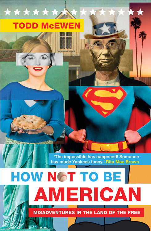 How Not to Be American
