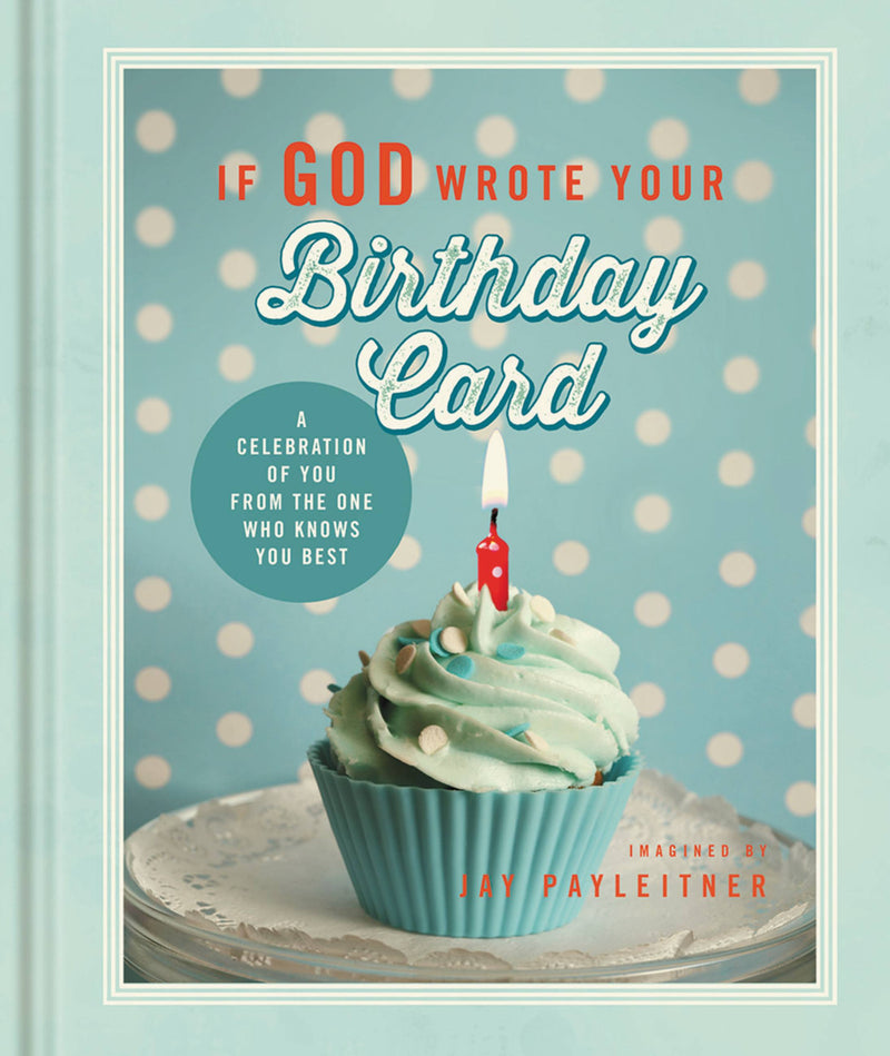If God Wrote Your Birthday Card
