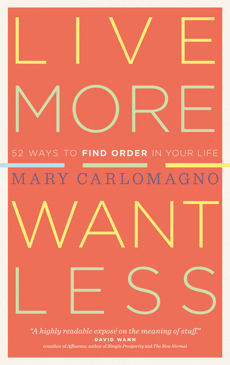 Live More, Want Less