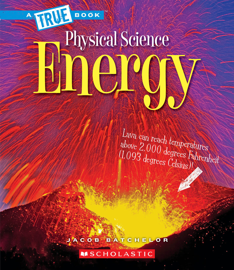 Energy (A True Book: Physical Science)