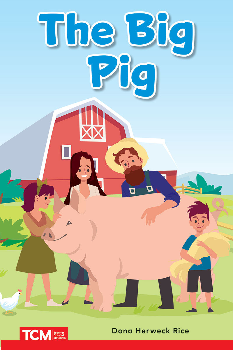 The Big Pig: PreK/K: Book 9