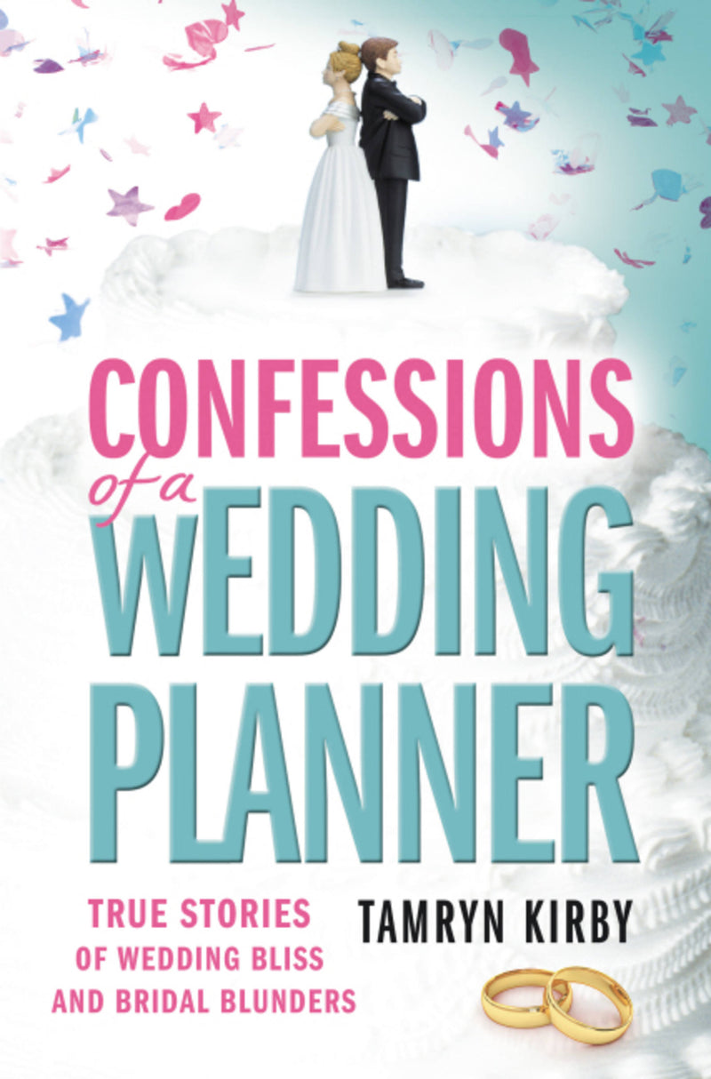 Confessions of a Wedding Planner
