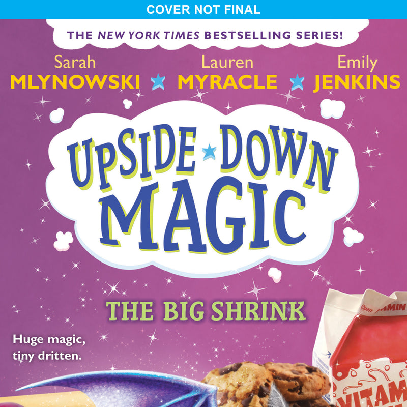 The Big Shrink (Upside-Down Magic #6)