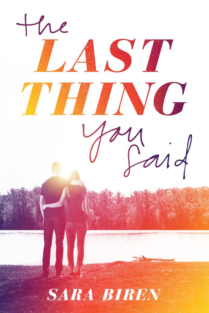 The Last Thing You Said