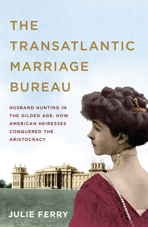 The Transatlantic Marriage Bureau