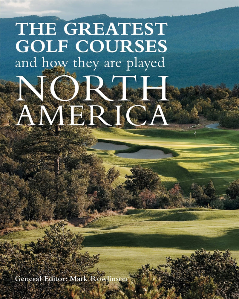 The Greatest Golf Courses and How They Are Played