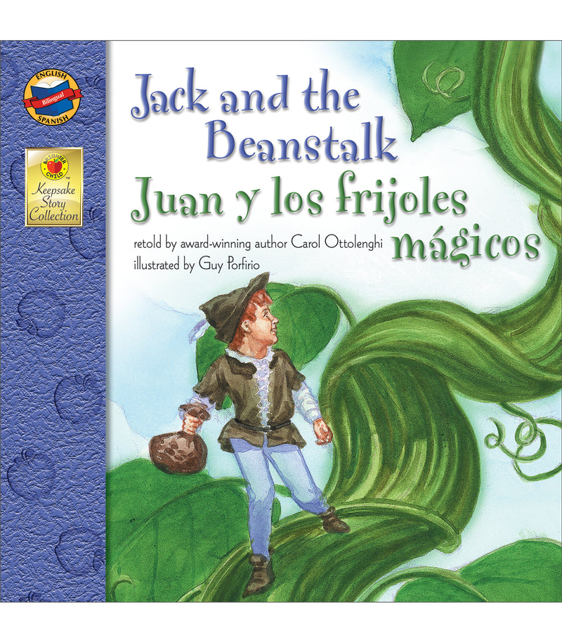 Jack and the Beanstalk, Grades PK - 3: Juan y los frijoles magicos (Keepsake Stories), Grades PK - 3: Juan y los frijoles magicos