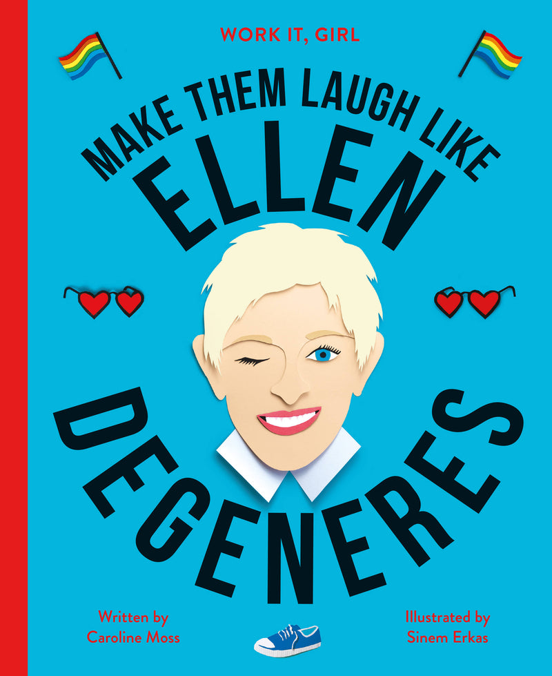 Work It, Girl: Ellen Degeneres