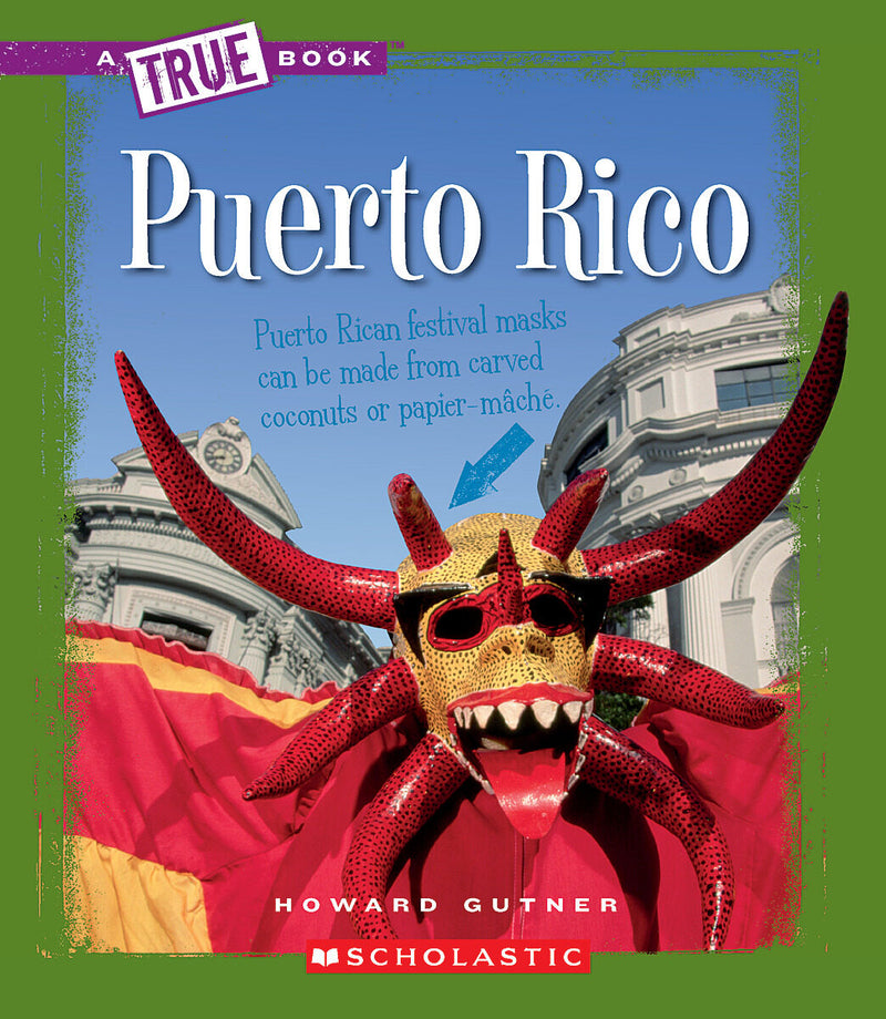 Puerto Rico (A True Book: Countries) (Library Edition)