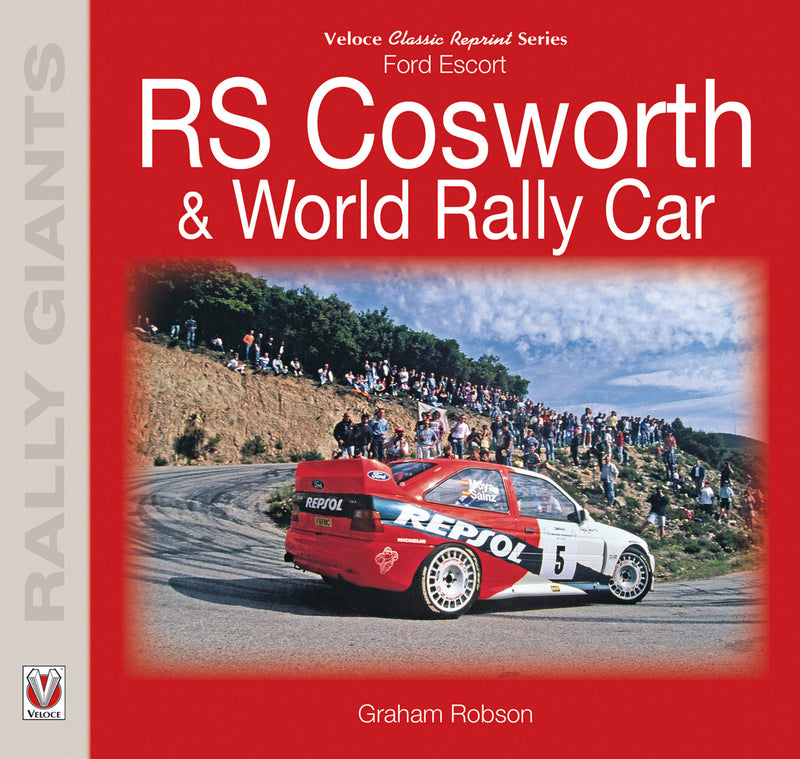 Ford Escort RS Cosworth & World Rally Car