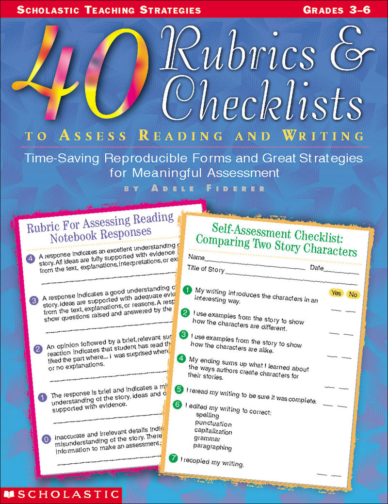 40 Rubrics & Checklists to Assess Reading and Writing