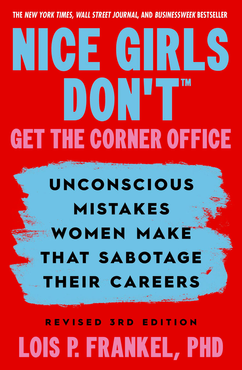 Nice Girls Don't Get the Corner Office