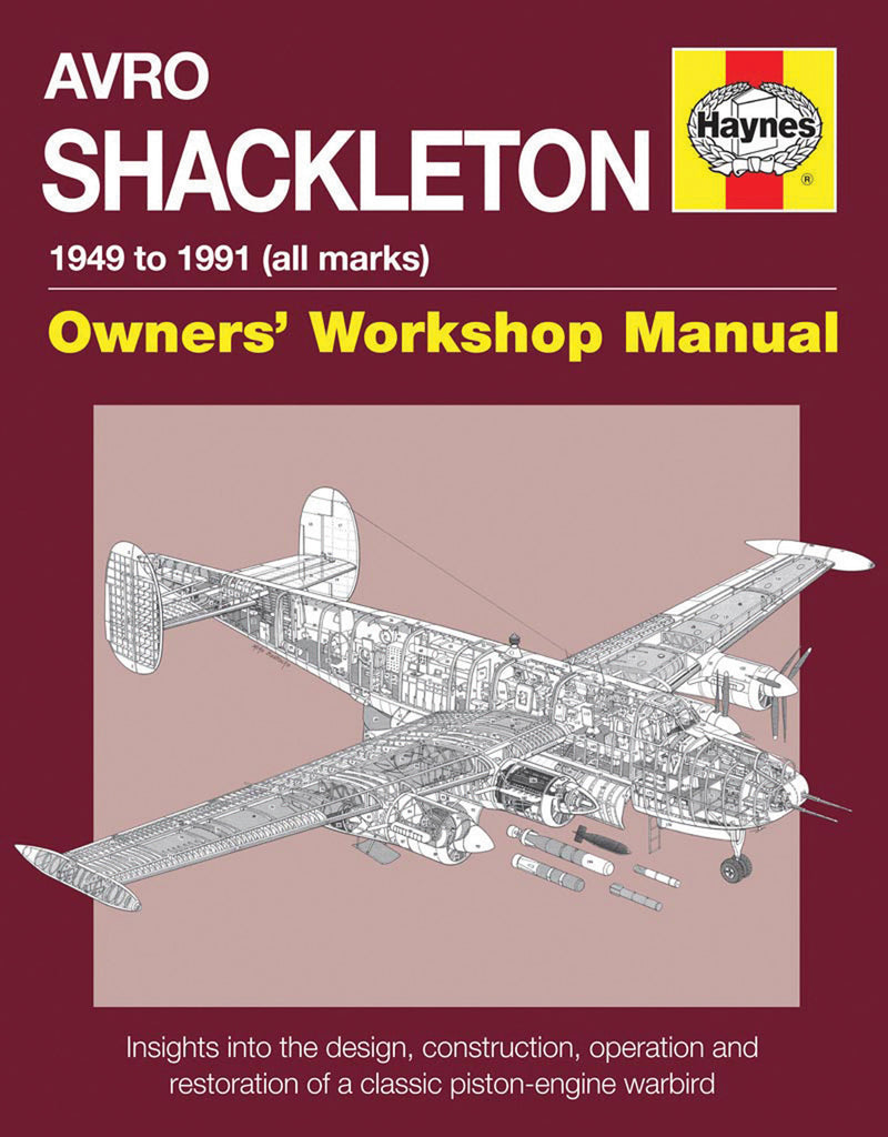 Avro Shackleton Owners' Workshop Manual - 1949 to 1991 (all marks)