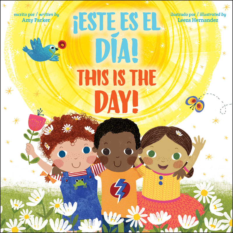 This is the Day! / ¡Este es el día! (Bilingual)