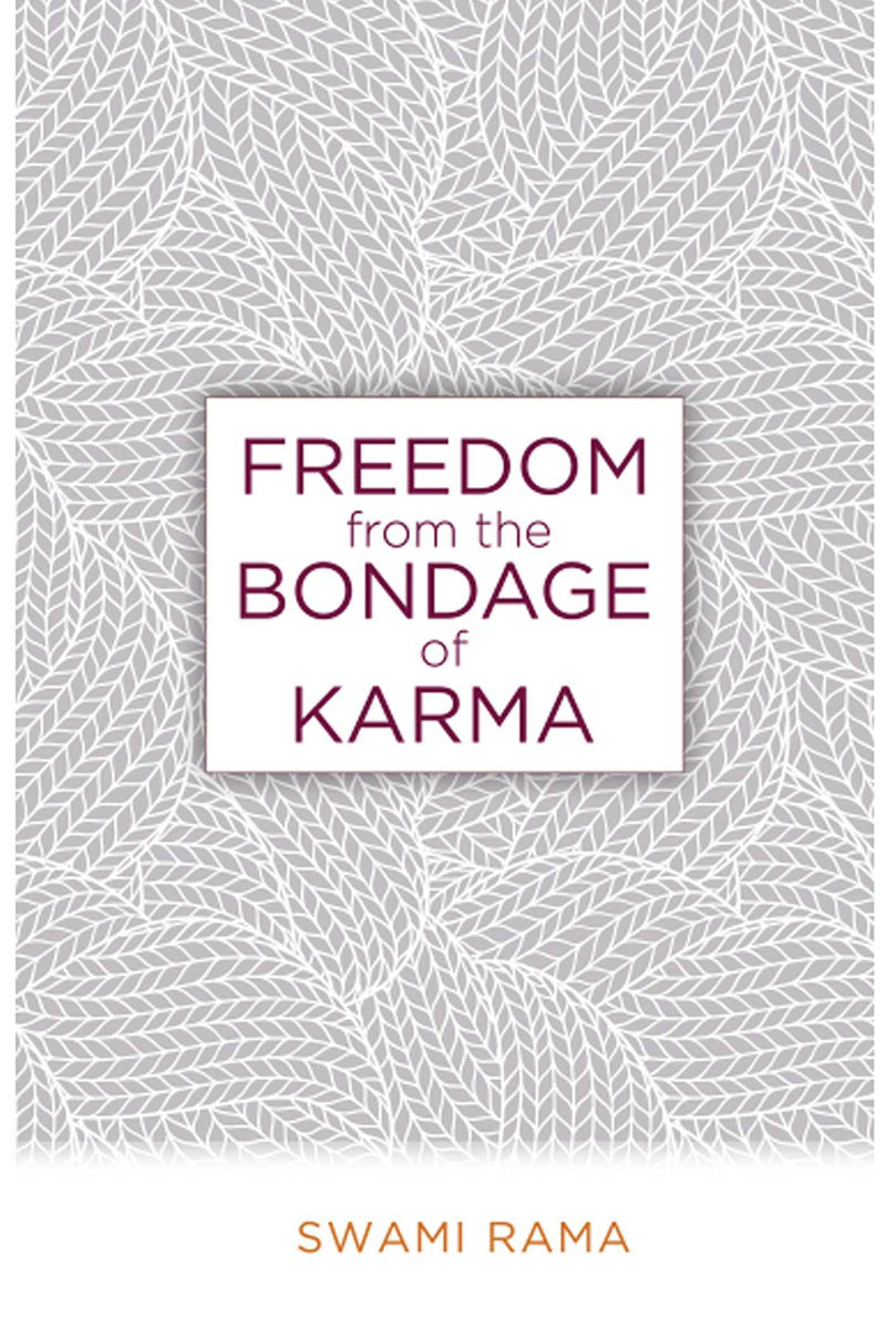 Freedom From the Bondage of Karma