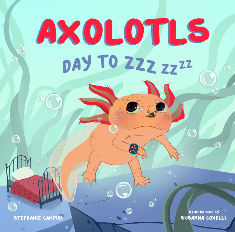 Axolotls Day To Zzz