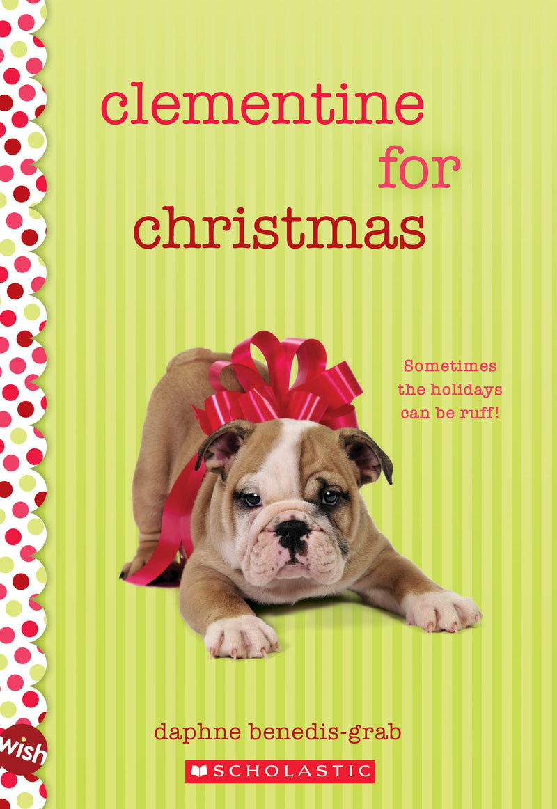 Clementine for Christmas: Wish Novel