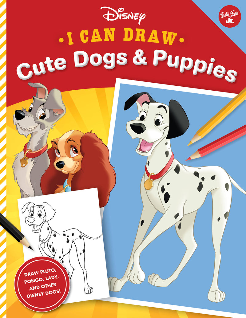 I Can Draw Disney: Cute Dogs & Puppies
