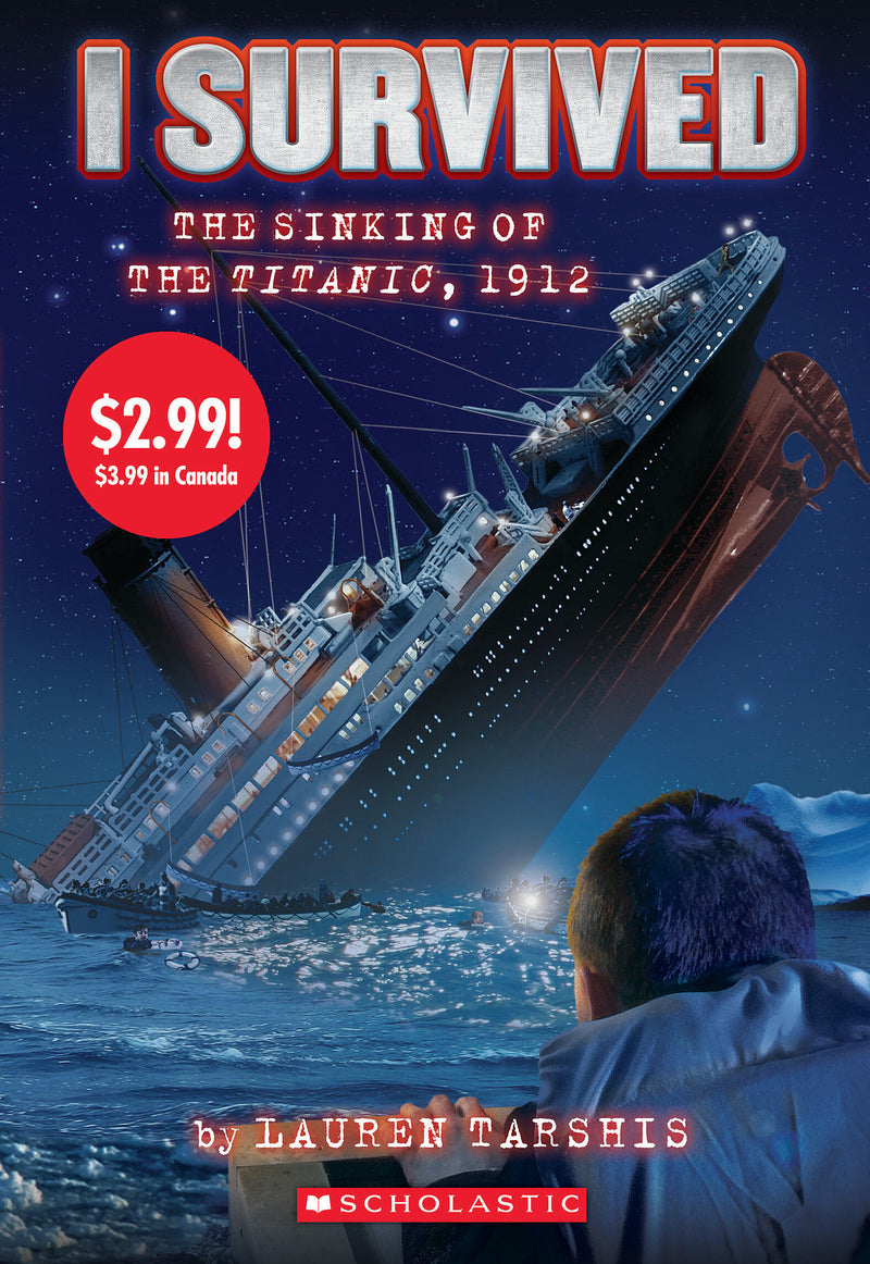 I Survived the Sinking of the Titanic, 1912 (I Survived #1) (Summer Reading)