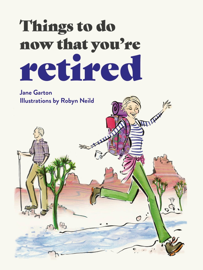 Things to Do Now That You’re Retired