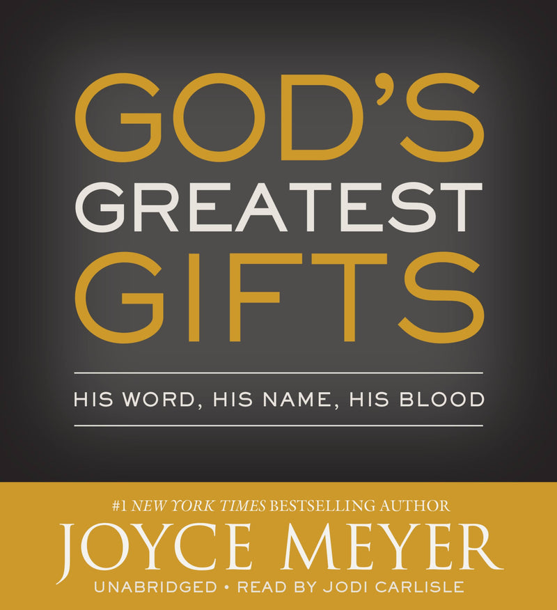 God's Greatest Gifts