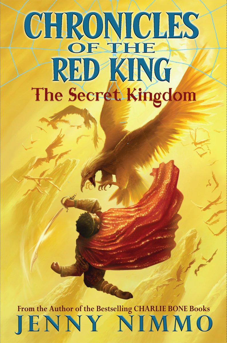 Chronicles of the Red King #1: The Secret Kingdom