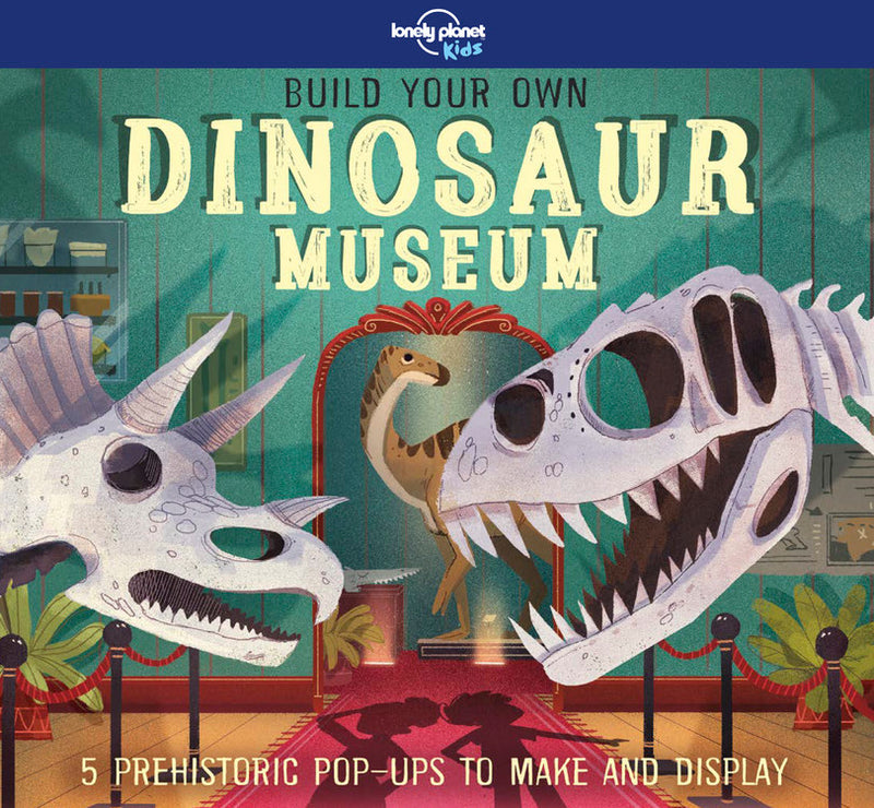 Lonely Planet Kids Build Your Own Dinosaur Museum 1