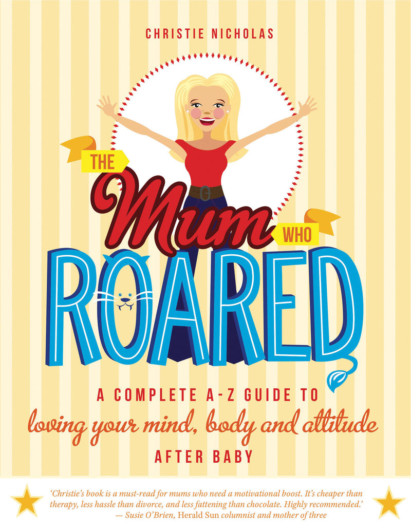 The Mum Who Roared