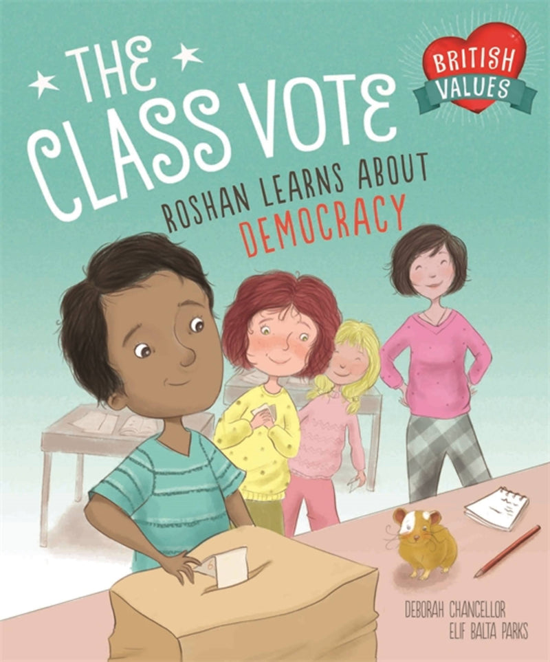 Our Values: The Class Vote: Roshan Learns About Democracy