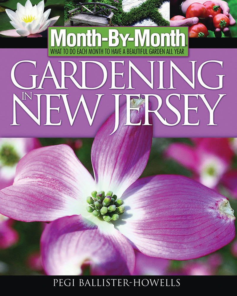 Month-By-Month Gardening in New Jersey