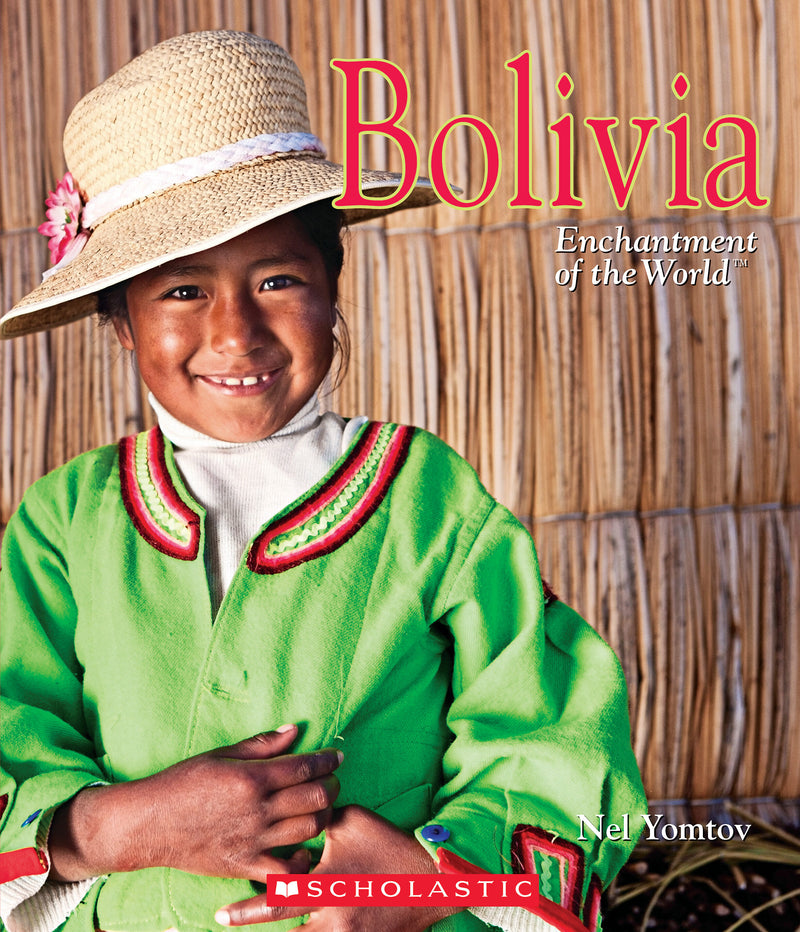 Bolivia (Enchantment of the World)