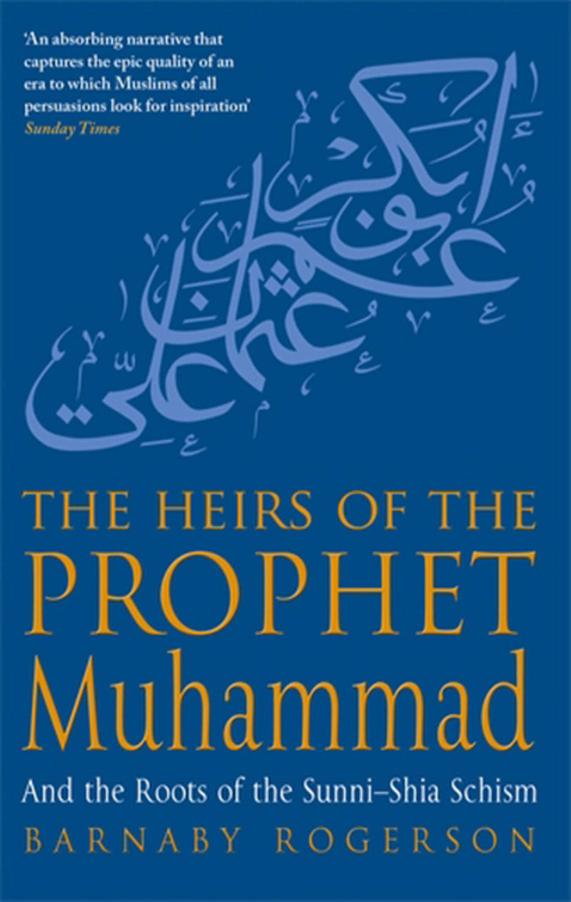 The Heirs of the Prophet Muhammad