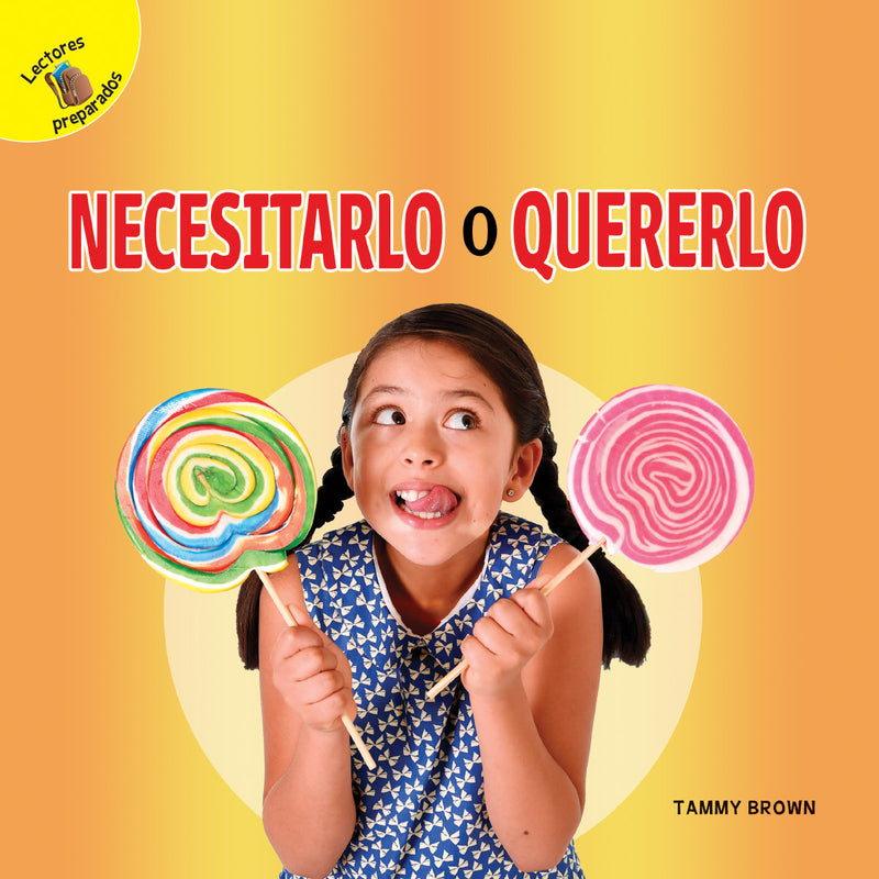 Me Pregunto (I Wonder) Necesitarlo o quererlo: Need It or Want It?