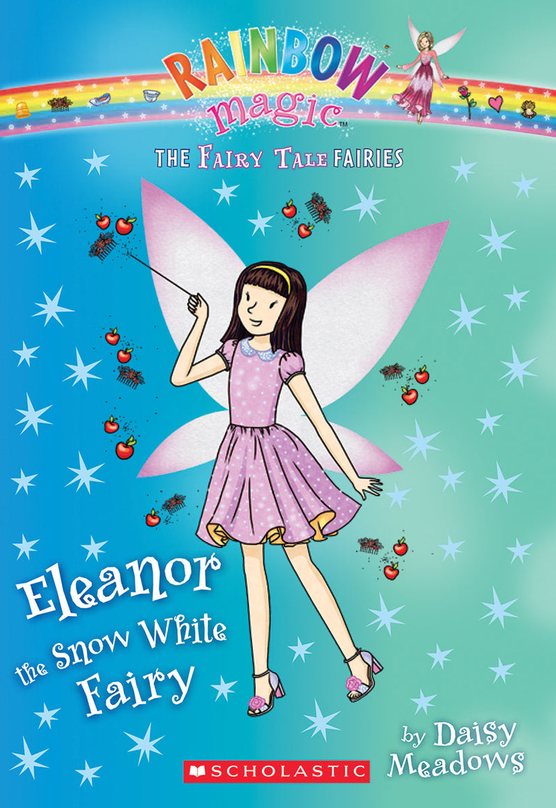 Eleanor the Snow White Fairy (The Fairy Tale Fairies #2)