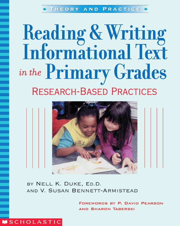 Reading & Writing Informational Text In The Primary Grades