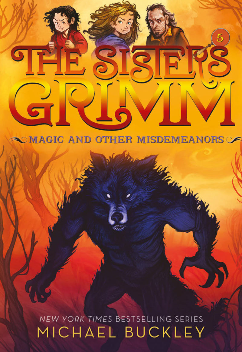 Magic & Other Misdemeanors The Sisters Grimm #5