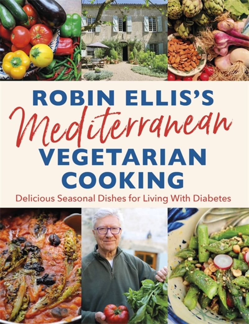 Robin Ellis's Mediterranean Vegetarian Cooking