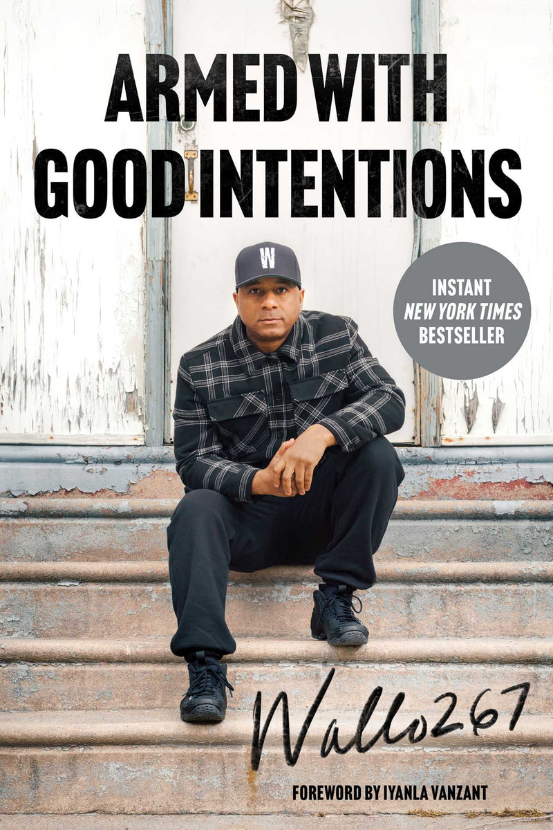 Armed with Good Intentions