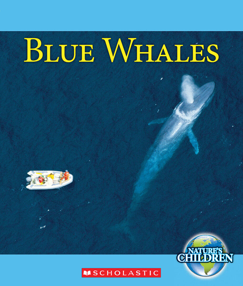 Blue Whales (Nature's Children)
